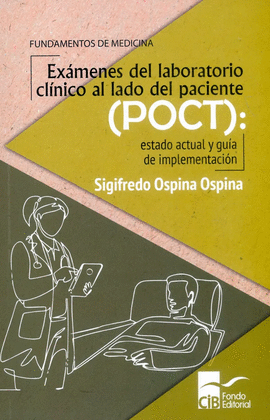 EXAMENES DEL LABORATORIO CLINICO AL LADO DEL PACIENTE POCT