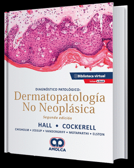 DIAGN�STICO PATOL�GICO: DERMATOPATOLOG�A NO NEOPL�SICA