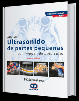 ATLAS DE ULTRASONIDO DE PEQUE�AS PARTES CON IMAGEN DE FLUJO COLOR