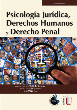 PSICOLOGIA JURIDICA DERECHOS HUMANOS Y DERECHO PENAL