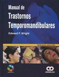 MANUAL DE TRASTORNOS TEMPOROMANDIBULARES + CD-ROM