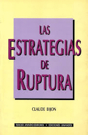 LAS ESTRATEGIAS DE RUPTURA