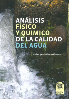 ANALISIS FISICO Y QUIMICO DE LA CALIDAD DEL AGUA