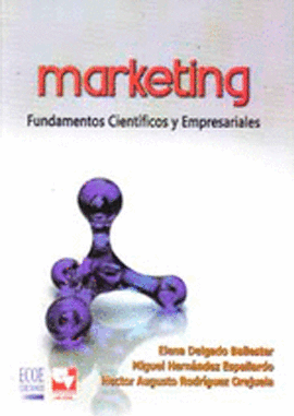 MARKETING FUNDAMENTOS CIENTIFICOS Y EMPRESARIALES