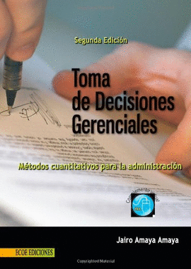 TOMA DE DECISIONES GERENCIALES