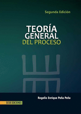 TEORIA GENERAL DEL PROCESO