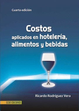 COSTOS APLICADOS EN HOTELERIA, ALIMENTOS Y BEBIDAS