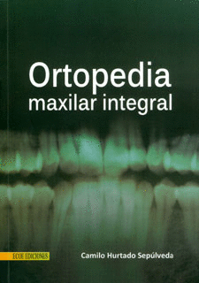 ORTOPEDIA MAXILAR INTEGRAL