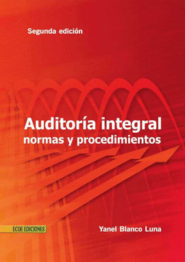 AUDITORIA INTEGRAL NORMAS Y PROCEDIMIENTOS