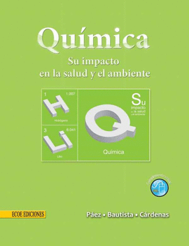 QUMICA SU IMPACTO EN LA SALUD Y EL AMBIENTE