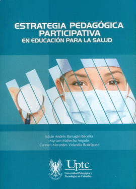 ESTRATEGIA PEDAG�GICA PARTICIPATIVA EN EDUCACI�N PARA LA SALUD