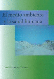 EL MEDIO AMBIENTE Y LA SALUD HUMANA