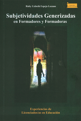 SUBJETIVIDADES GENERALIZADAS EN FORMADORES Y FORMADORAS