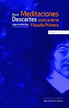 MEDITACIONES ACERCA DE LA FILOSOFIA PRIMERA (I)