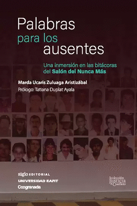 PALABRAS PARA LOS AUSENTES. UNA INMERSI�N EN LAS BIT�CORAS DEL SAL�N DEL NUNCA M�S