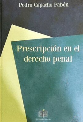 PRESCRIPCI�N EN EL DERECHO PENAL