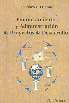 FINANCIAMIENTO Y ADMINISTRACION DE PROYECTOS DE DESARROLLO