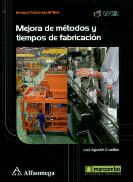 MEJORA DE MTODOS Y TIEMPOS DE FABRICACIN