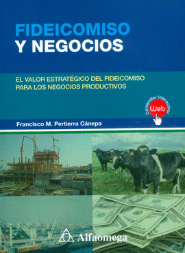 FIDEICOMISO Y NEGOCIOS