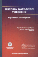 HISTORIA, NARRACION Y DERECHO REPORTES DE INVESTIGACION