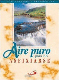 AIRE PURO PARA NO ASFIXIARSE