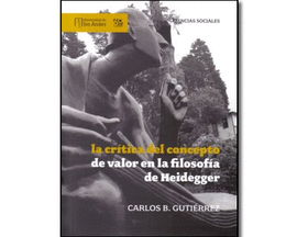 LA CRITICA DEL CONCEPTO DE VALOR EN LA FILOSOFIA DE HEIDEGGER