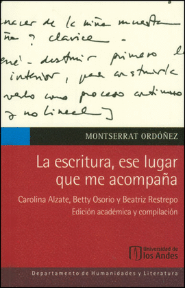 LA ESCRITURA ESE LUGAR QUE ME ACOMPA�A