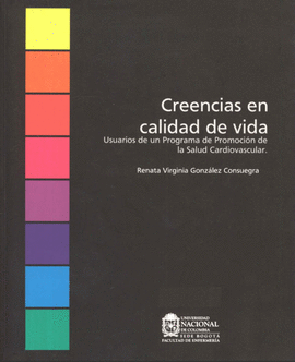 CREENCIAS EN CALIDAD DE VIDA USUARIOS DE UN PROGRAMA DE PROMOCION DE LA SALUD CARDIOVASCULAR