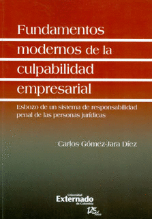 FUNDAMENTOS MODERNOS DE LA CULPABILIDAD EMPRESARIAL