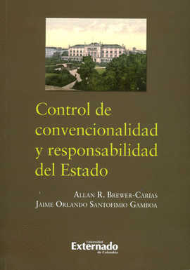 CONTROL DE CONVENCIONALIDAD Y RESPONSABILIDAD DEL ESTADO