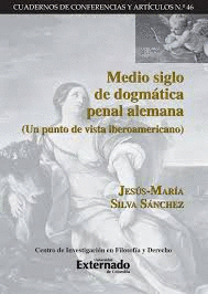 MEDIO SIGLO DE DOGM�TICA PENAL ALEMANA