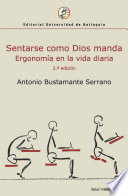 SENTARSE COMO DIOS MANDA ERGONOMIA EN LA VIDA DIARIA