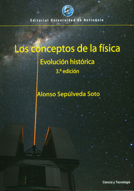 CONCEPTOS DE LA FISICA EVOLUCION HISTORICA