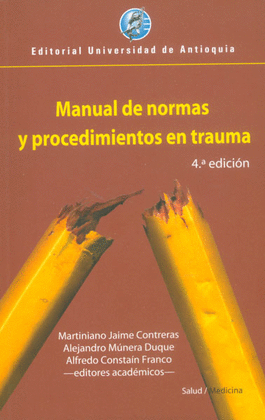 MANUAL DE NORMAS Y PROCEDIMIENTOS EN TRAUMA