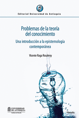 PROBLEMAS DE LA TEOR�A DEL CONOCIMIENTO