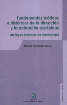 FUNDAMENTOS TEORICOS E HISTORICOS DE LA DIRECCION Y LA ACTUACION ESCENICA