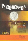 PSICOACTIVOS CUESTION DE TODOS