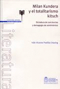 MILAN KUNDERA Y EL TOTALITARISMO KITSCH