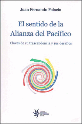 EL SENTIDO DE LA ALIANZA DEL PAC�FICO