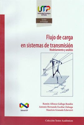FLUJO DE CARGA EN SISTEMAS DE TRANSMISI�N. MODELAMIENTO Y AN�LISIS