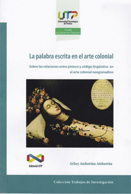 PALABRA ESCRITA EN EL ARTE COLONIAL