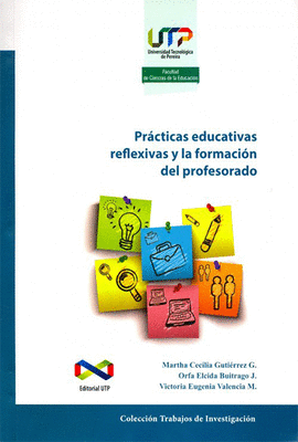 PRCTICAS EDUCATIVAS REFLEXIVAS Y LA FORMACIN DEL PROFESORADO