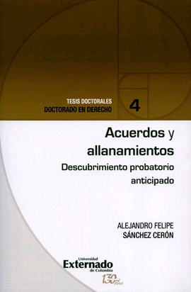 ACUERDOS Y ALLANAMIENTOS DESCUBRIMIENTO PROBATORIO ANTICIPADO