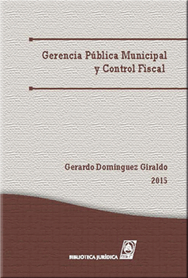 GERENCIA PUBLICA MUNICIPAL Y CONTROL FISCAL