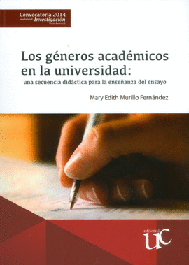 LOS GENEROS ACADEMICOS EN LA UNIVERSIDAD UNA SECUENCIA DIDACTICA PARA LA ENSE�ANZA DEL ENSAYO