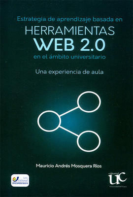 ESTRATEGIA DE APRENDIZAJE BASADA EN HERRAMIENTAS WEB 2.0 EN EL MBITO UNIVERSITARIO