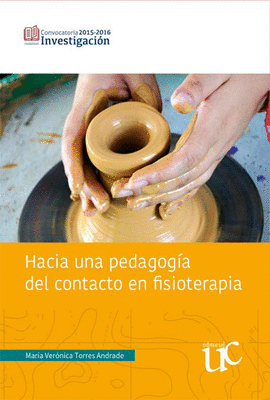HACIA UNA PEDAGOG�A DEL CONTACTO EN FISIOTERAPIA