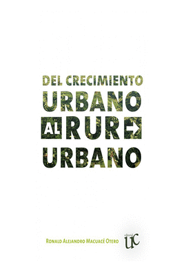 DEL CRECIMIENTO URBANO AL RURURBANO