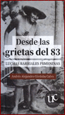 DESDE LAS GRIETAS DEL 83 LUCHAS BARRIALES FEMENINAS