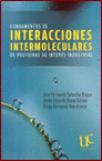 FUNDAMENTOS DE INTERACCIONES INTERMOLECULARES DE PROTEINAS DE INTERES INDUSTRIAL